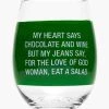 About Face Designs MY JEANS SAY WINE GLASS BAR & BEVERAGE