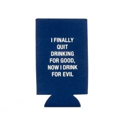 About Face Designs BAR & BEVERAGE DRINK FOR EVIL SLIM KOOZIE