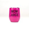 About Face Designs MOM JUICE WINE TUMBLER
