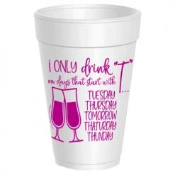 SASSY CUPS BAR & BEVERAGE DAYS WITH T CUP