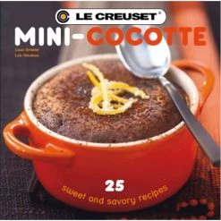 LE CREUSET/SCREWPULL MINI COCOTTES COOKBOOK