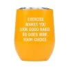 About Face Designs BAR & BEVERAGE EXERCISE WINE TUMBLER
