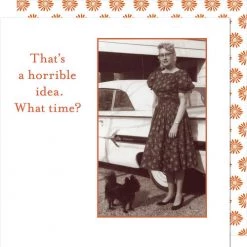 BIELY & SHOAF (SHANNON MARTIN) HORRIBLE IDEA NAPKIN